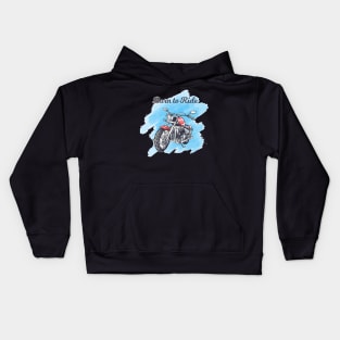 Born To Ride Kids Hoodie